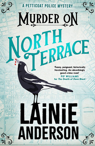 Murder On North Terrace: A Petticoat Police Mystery